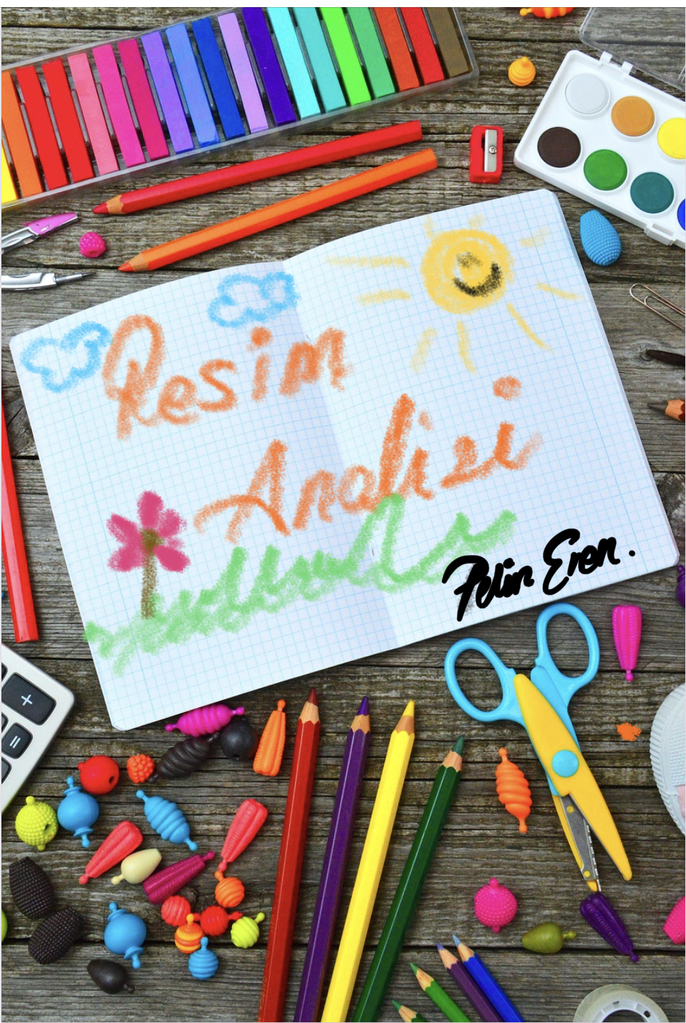 Çocuk Resimleri Analizi – Aile Resmi&nbsp;Testi